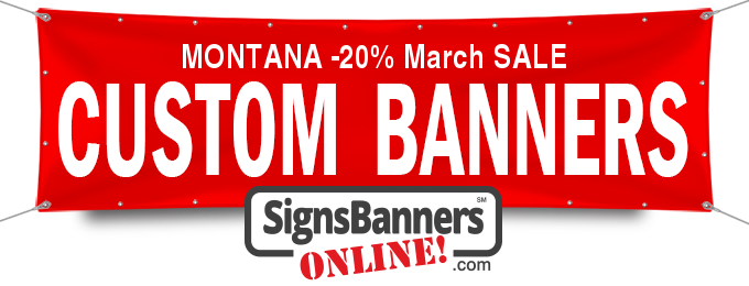 Montana BANNER sign and grand format printing discounts